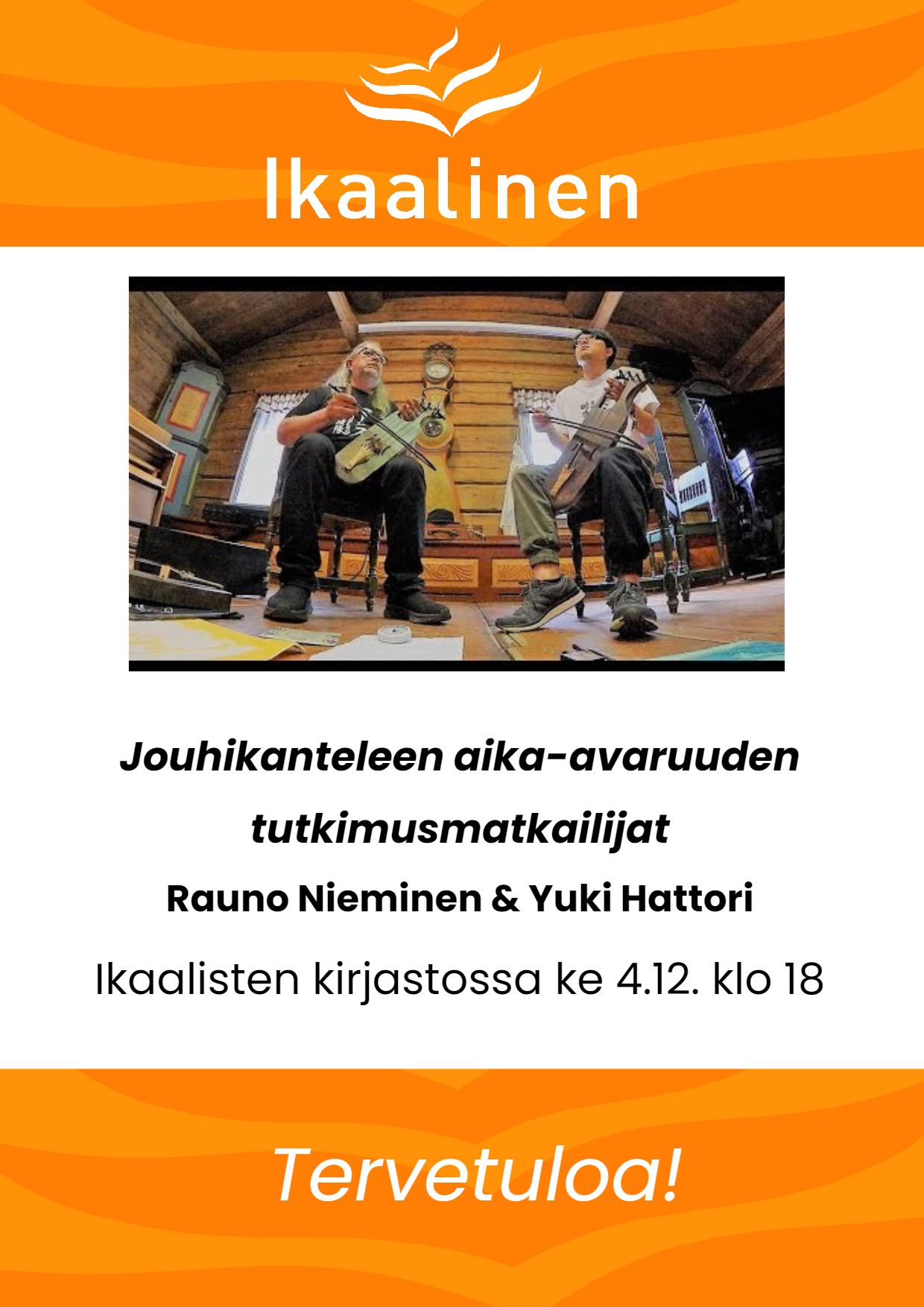 Rauno Nieminen & Youki Hattori : Jouhikanteleen aika-avaruuden tutkimusmatkailijat