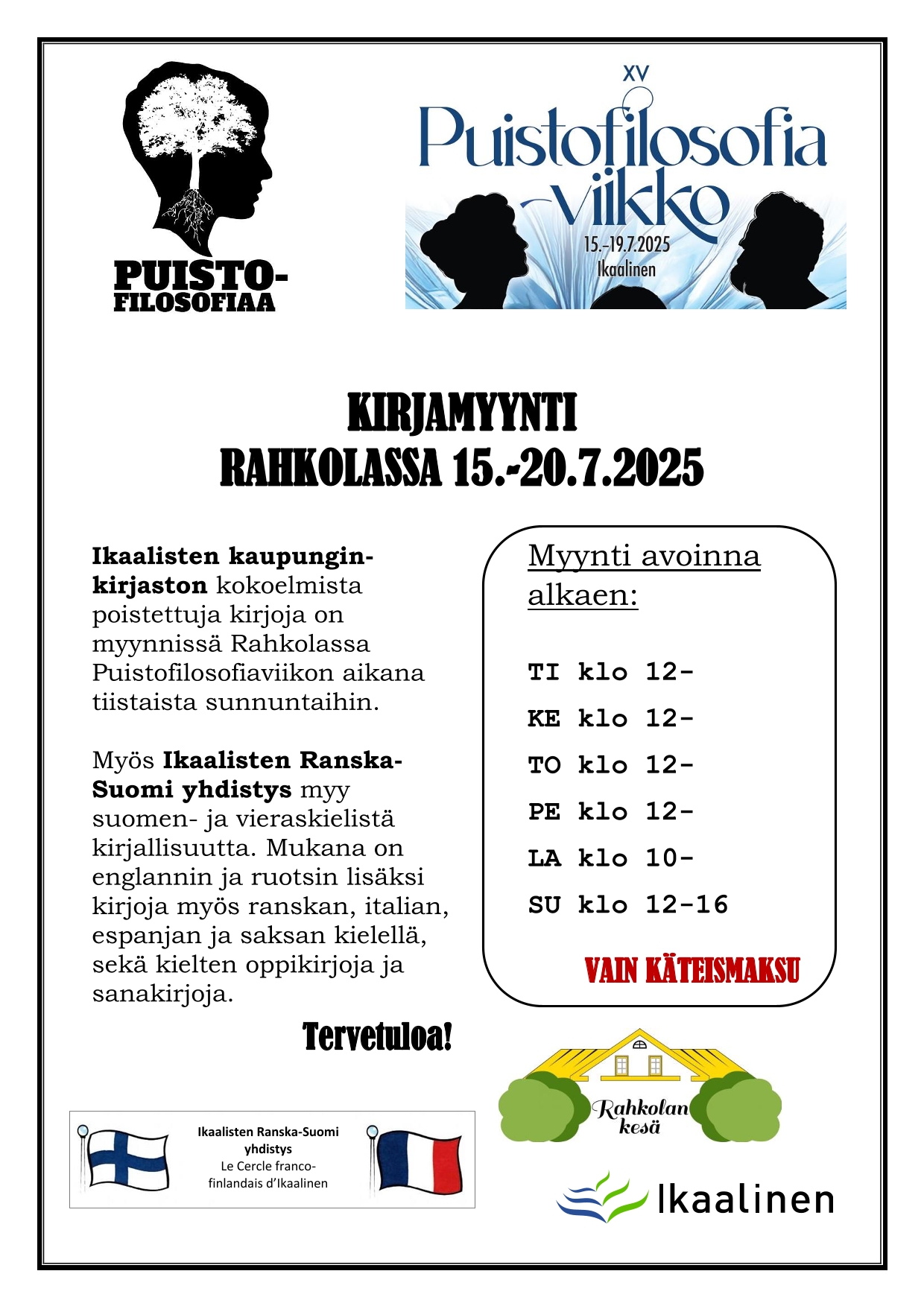 Kirjamyynti Rahkolassa Puistofilosofiaviikon aikana ti-su 15.-20.7.2025.