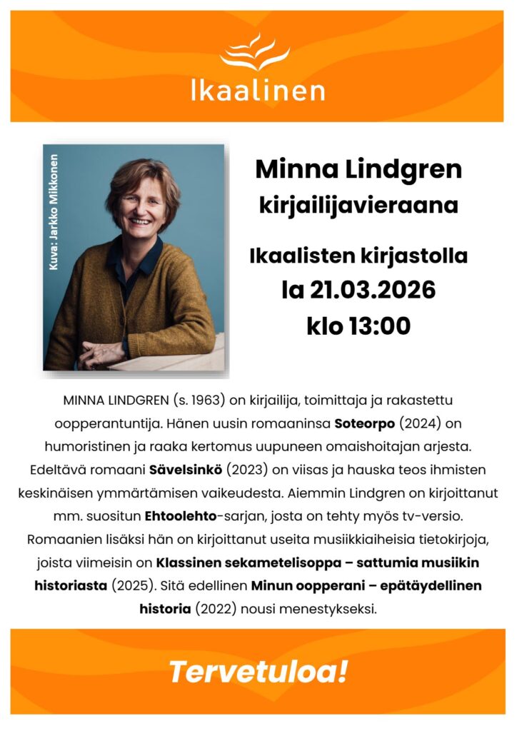 Minna Lindgren kirjailijavieraana la 21.3.2026 klo 13 Ikaalisten kirjastolla, tervetuloa!