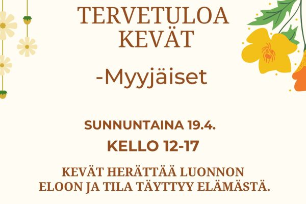 Tervetuloa Kevät -Myyjäiset