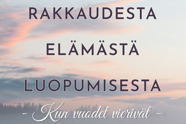 Keskustelua Rakkaudesta, Elämästä, Luopumisesta - Kun vuodet vierivät